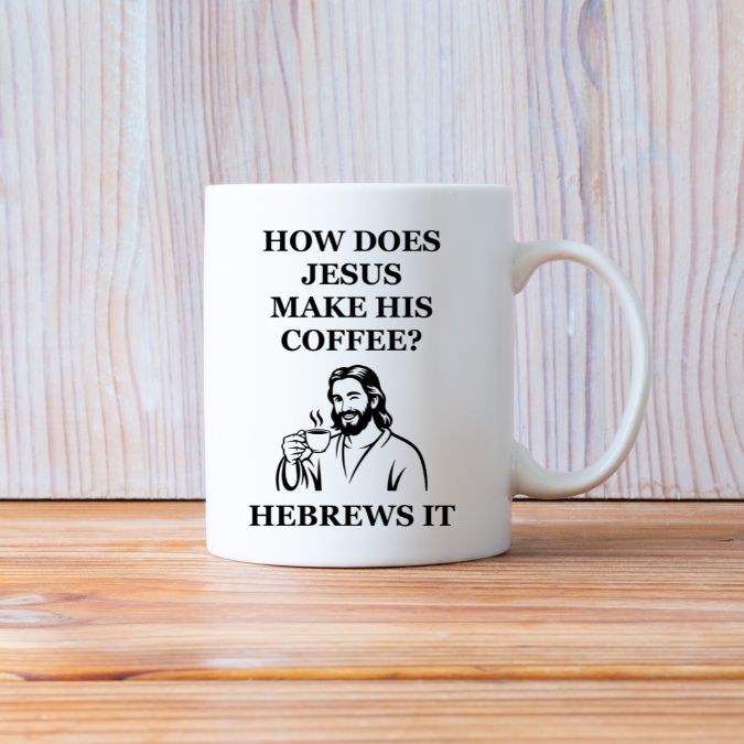 Jesus Hebrews It Coffee Mug