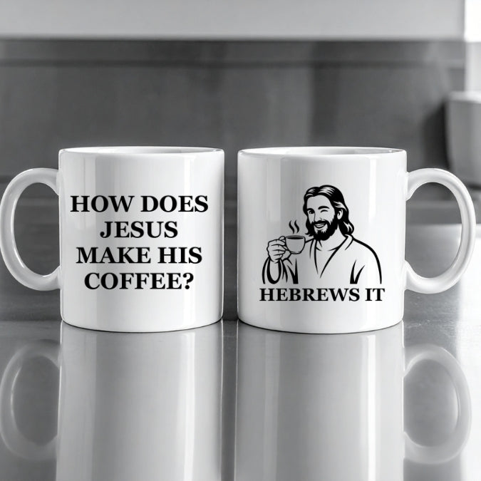 Jesus Hebrews It Coffee Mug