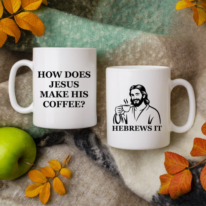 Jesus Hebrews It Coffee Mug
