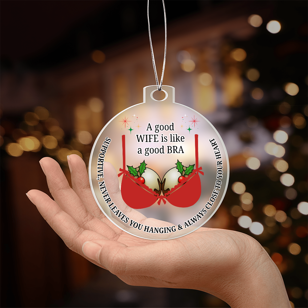 A good wife - Christmas Acrylic Ornament