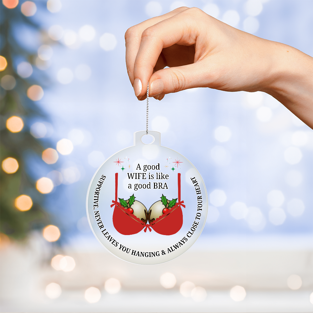 A good wife - Christmas Acrylic Ornament