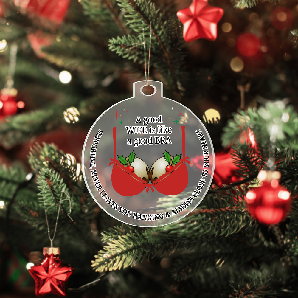 A good wife - Christmas Acrylic Ornament