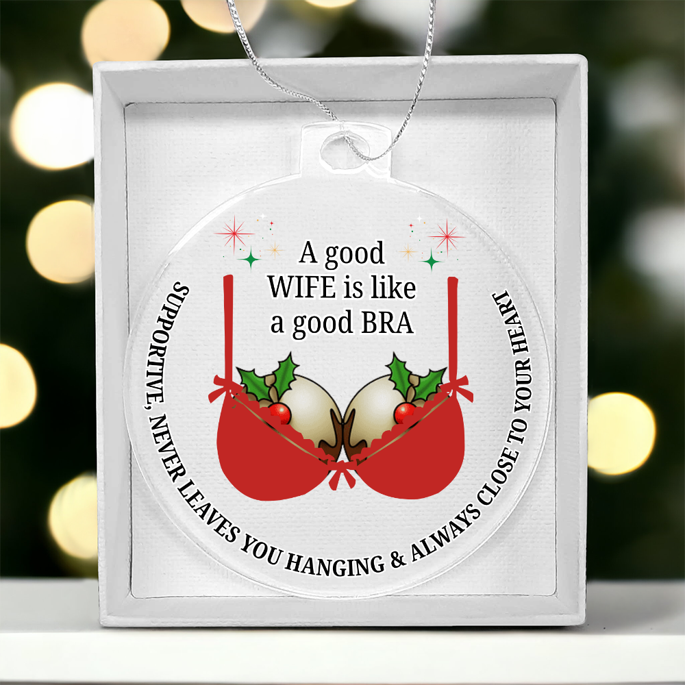 A good wife - Christmas Acrylic Ornament