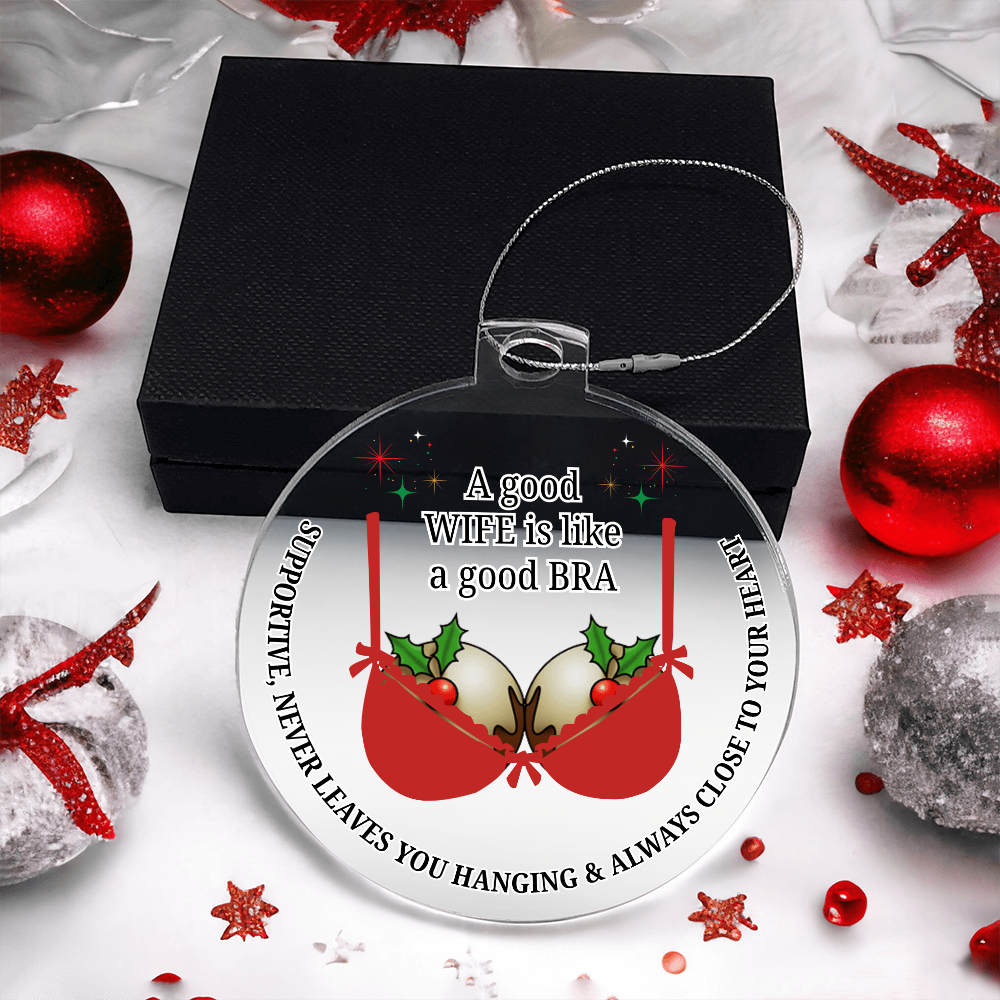 A good wife - Christmas Acrylic Ornament